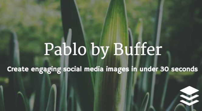 Pablo : Un outil pour créer des images virales sur Facebook et Twitter