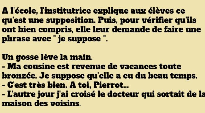 Les suppositions