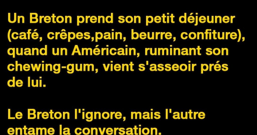 Un Breton prend son petit déjeuner…