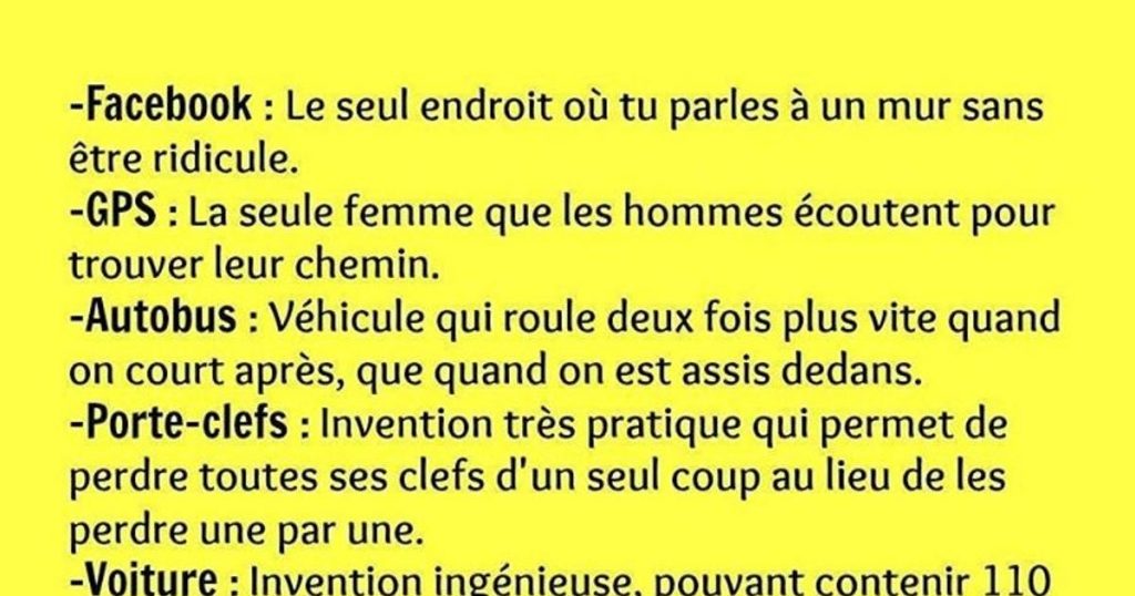 Facebook, GPS, Autobus, Porte-clefs, Voiture, Parents…