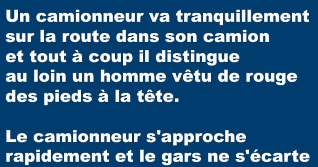 Un camionneur va tranquillement sur la route dans son camion…