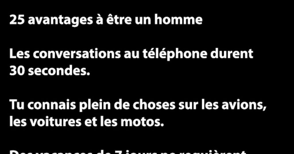25 avantages à être un homme