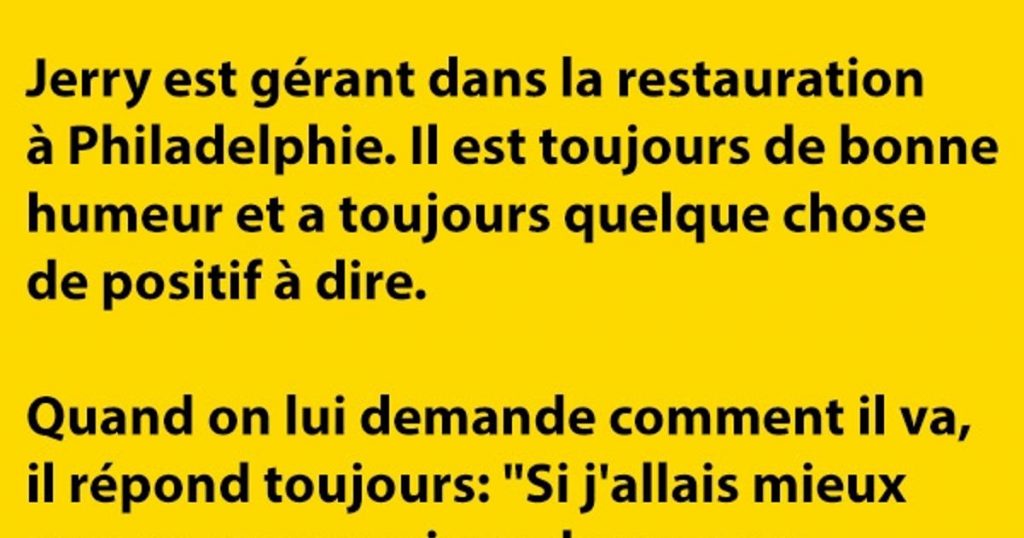 Jerry est gérant dans la restauration à Philadelphie.