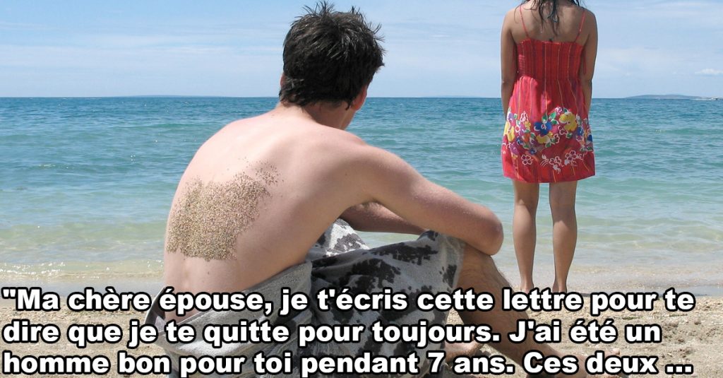 Il écrit cette lettre à sa femme pour lui annoncer qu’il divorce, mais la réponse lui fera amèrement regretter!