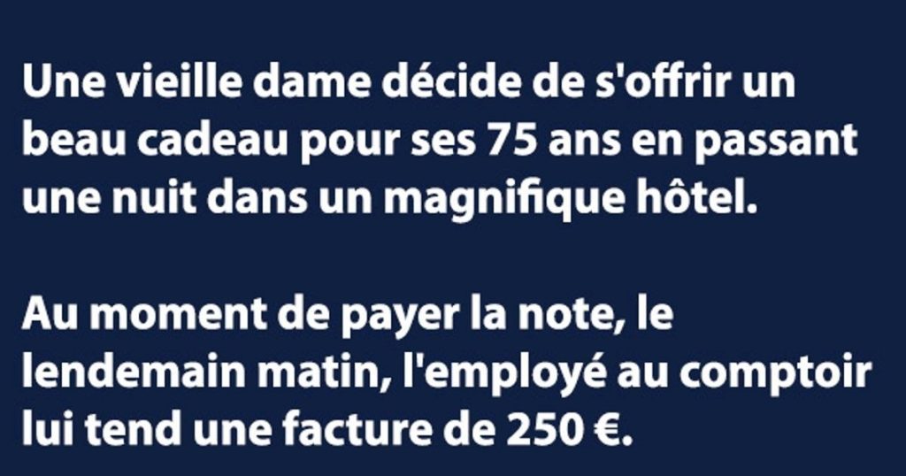 Une vieille dame décide de s&rsquo;offrir un beau cadeau…