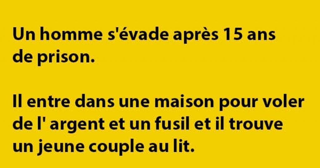 Un homme s’évade après 15 ans de prison…