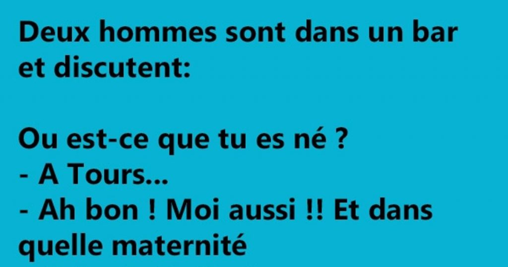 Deux hommes sont dans un bar et discutent…