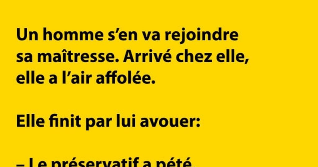 Un homme s’en va rejoindre sa maîtresse…
