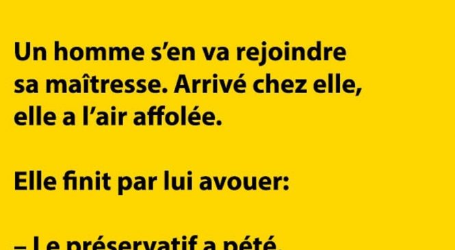 Un homme s’en va rejoindre sa maîtresse…