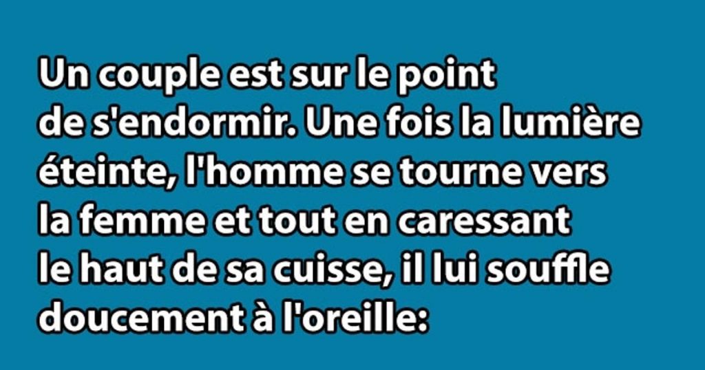 Un couple est sur le point de s’endormir…