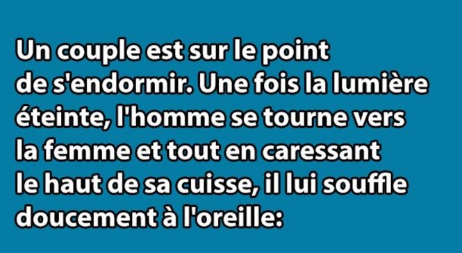 Un couple est sur le point de s’endormir…