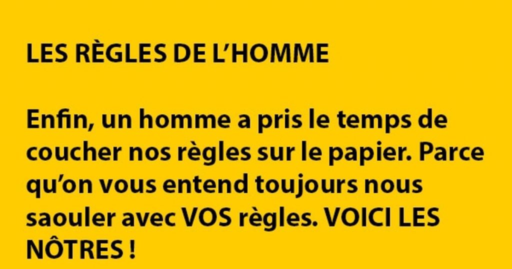 LES RÈGLES DE L’HOMME