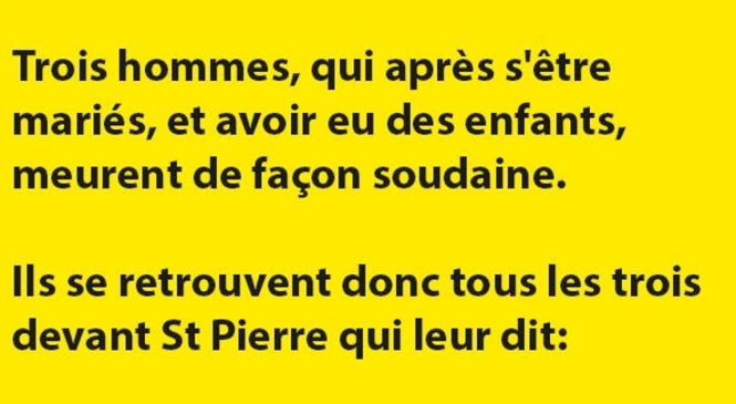 Trois hommes, qui après s’être mariés, et avoir eu des enfants, meurent de façon soudaine.