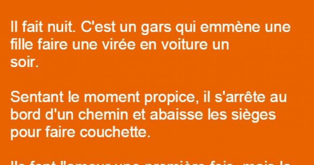 C’est un gars qui emmène une fille faire une virée en voiture un soir…