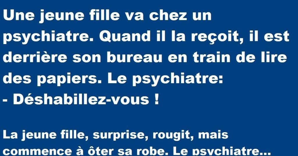 ​Une fille va chez un psychiatre