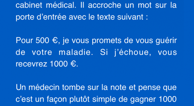 L’astuce d’un ingénieur pour soigner (et arnaquer) un médecin