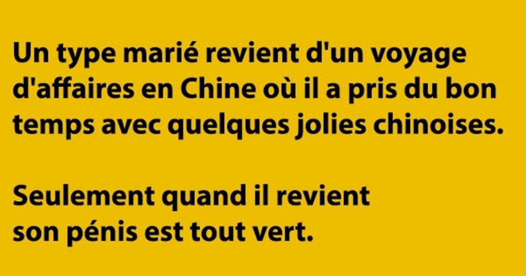 Un type marié revient d’un voyage d’affaires en Chine…