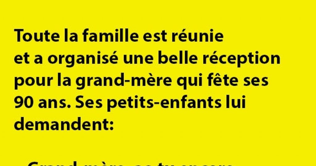 Toute la famille est réunie et a organisé une belle réception pour la grand-mère….