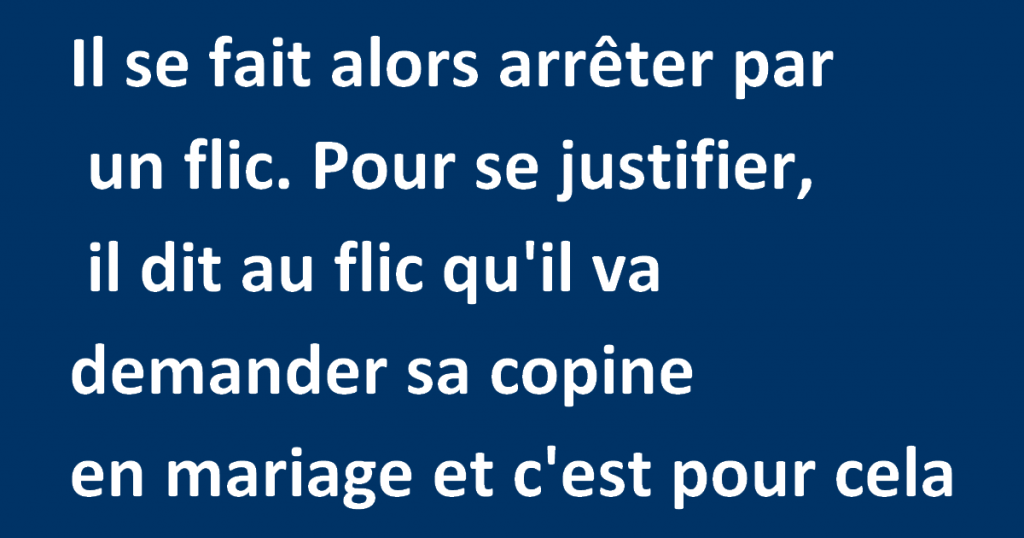 Un motard pressé de rentrer chez lui pour retrouver sa copine, roule en excès de vitesse.