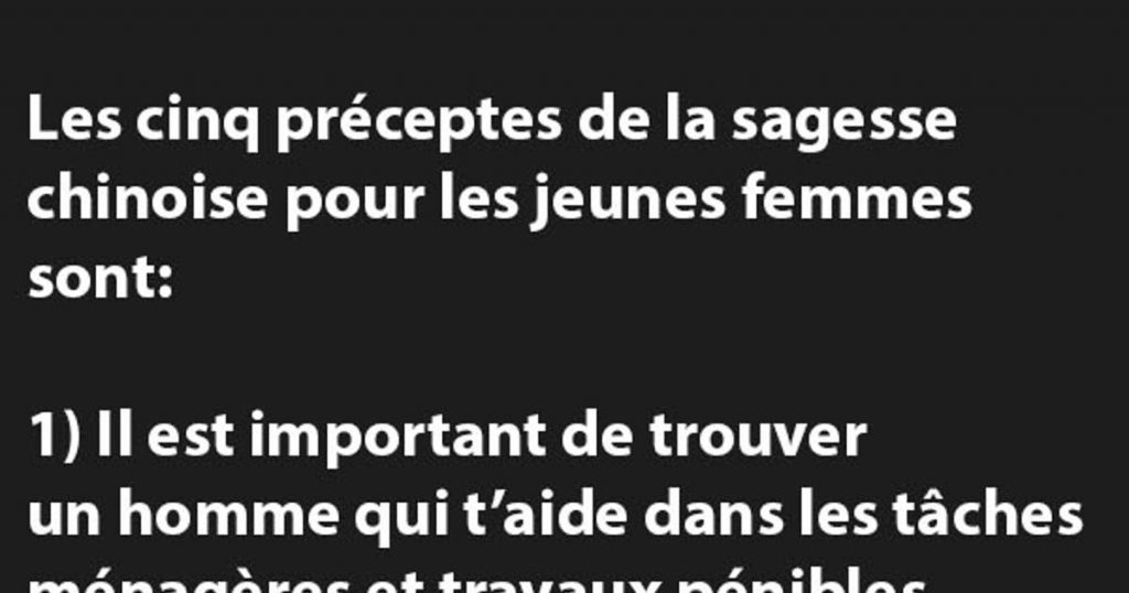 Les cinq principes fondamentaux de la sagesse chinoise pour les jeunes femmes sont…