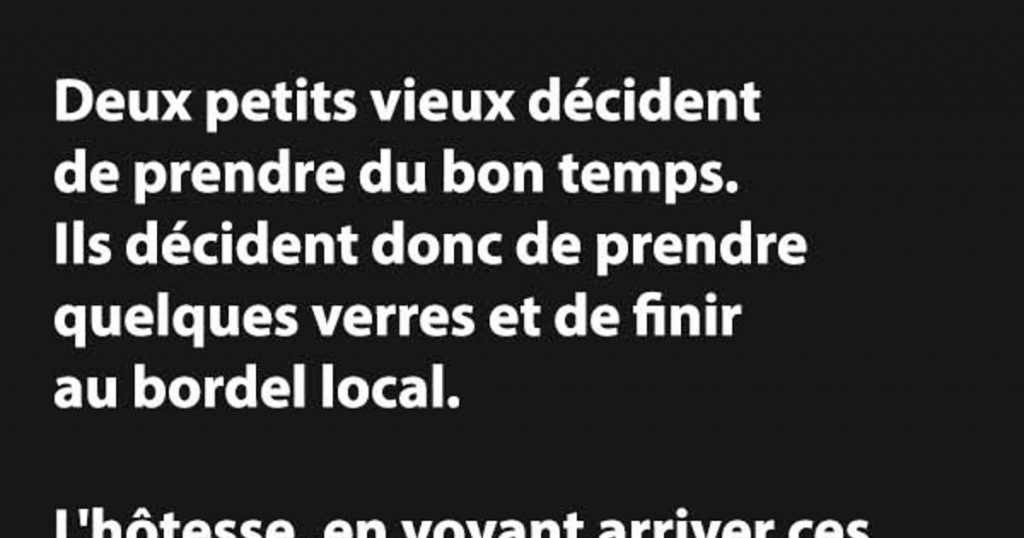 Deux petits vieux décident de prendre du bon temps…