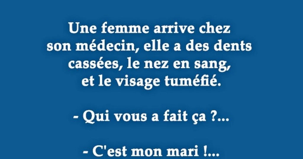 Une femme arrive chez son médecin…