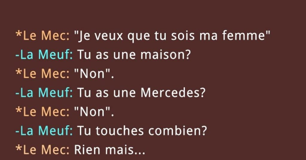 Je veux que tu sois ma femme…