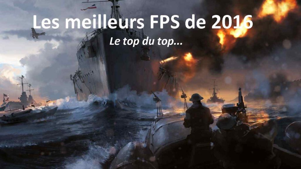 Le top 5 des meilleurs jeux FPS de 2016