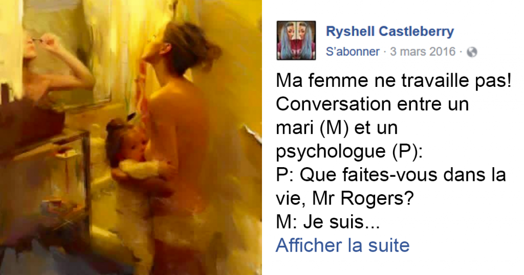 Ce message honnête sur les mères au foyer a été partagé plus de 300 000 fois, mais ce n’est pas assez