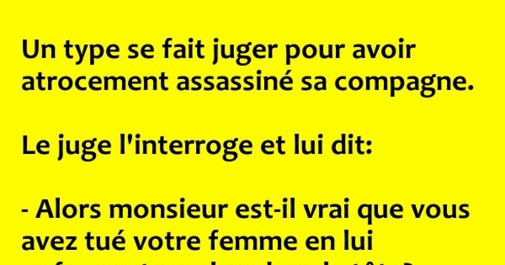 Un type se fait juger pour avoir atrocement assassiné sa compagne.