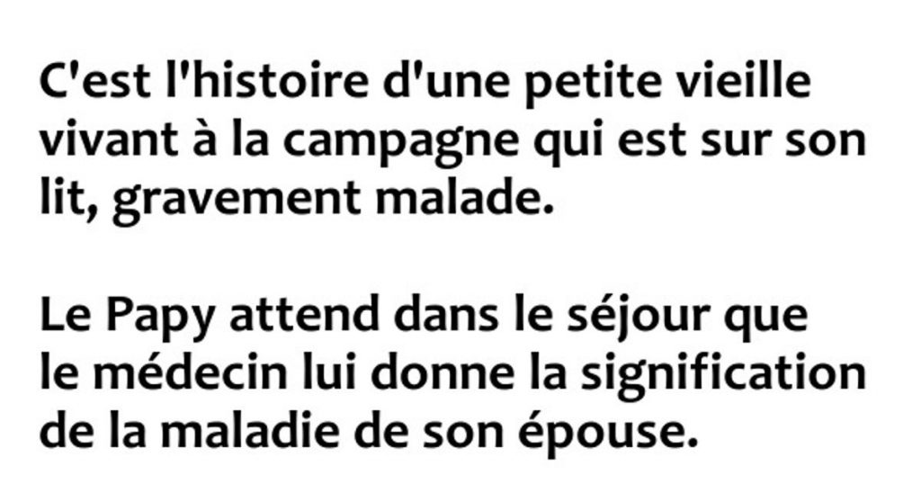 C&rsquo;est l&rsquo;histoire d&rsquo;une petite vieille…