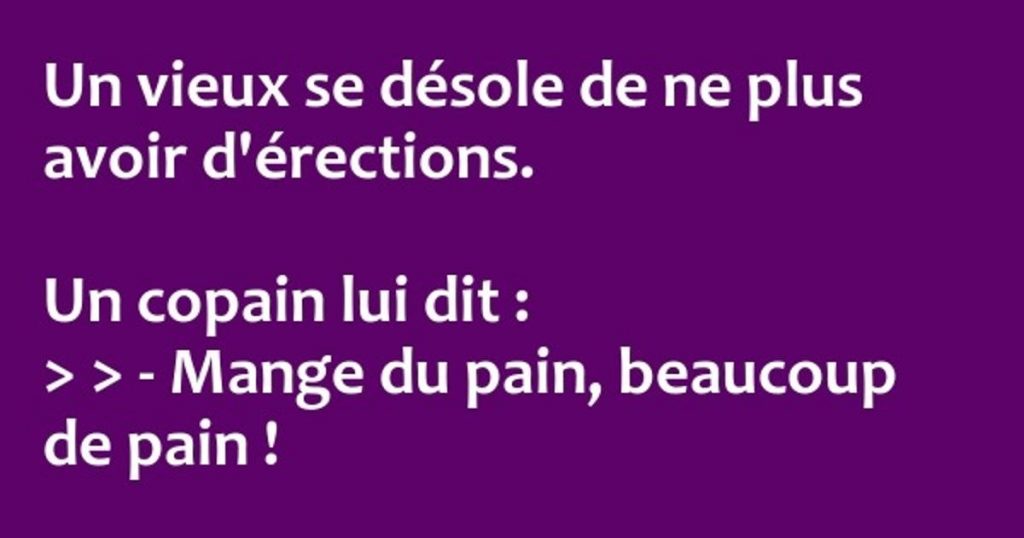 Un vieux se désole de ne plus avoir d’érections…