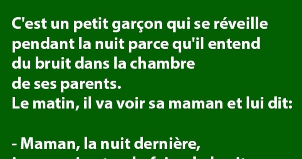 C’est un petit garçon qui se réveille pendant la nuit parce…