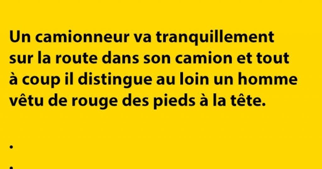 … Un homme vêtu de rouge des pieds à la tête. :-)