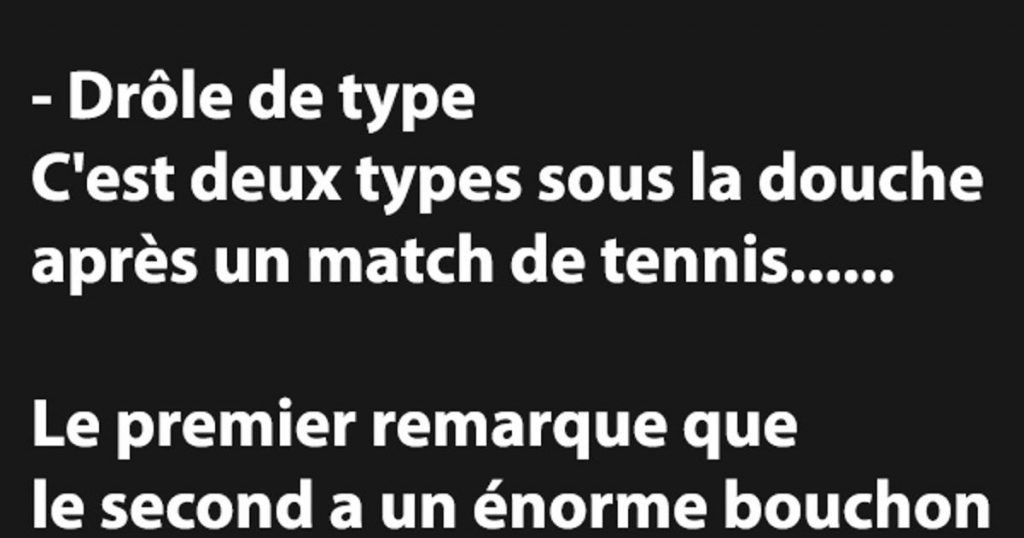 C’est deux types sous la douche après un match de tennis…