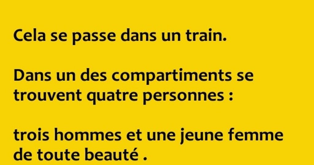 Cela se passe dans un train… avec 4 personnes