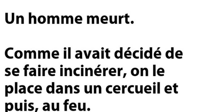 Un homme meurt…