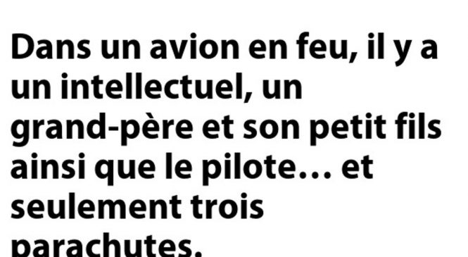 Dans un avion en feu, il y a un intellectuel…