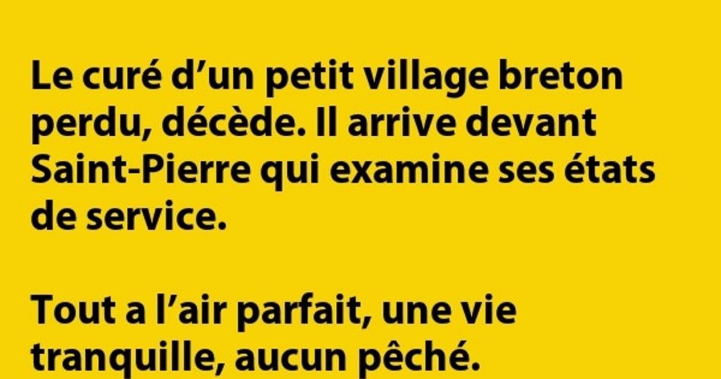 Le curé d’un petit village breton perdu, décède…