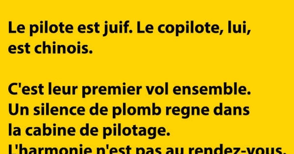 Le pilote est juif. Le copilote, lui, est chinois…