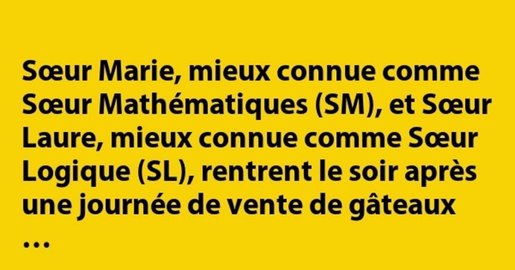 Sœur Marie, mieux connue comme Sœur Mathématiques …