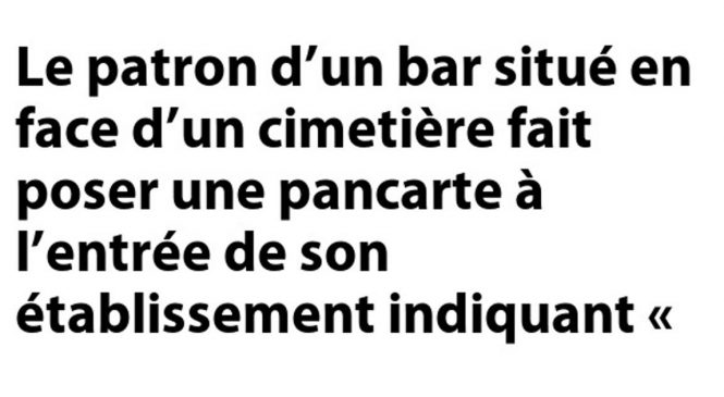 Le patron du bar est en face du cimetière