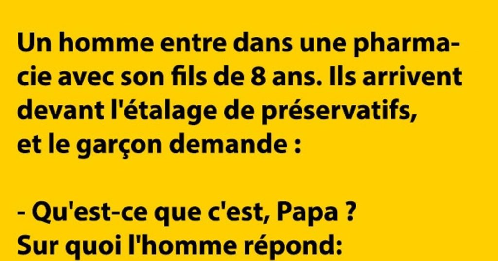 Un papa entre dans une pharmacie avec son fils