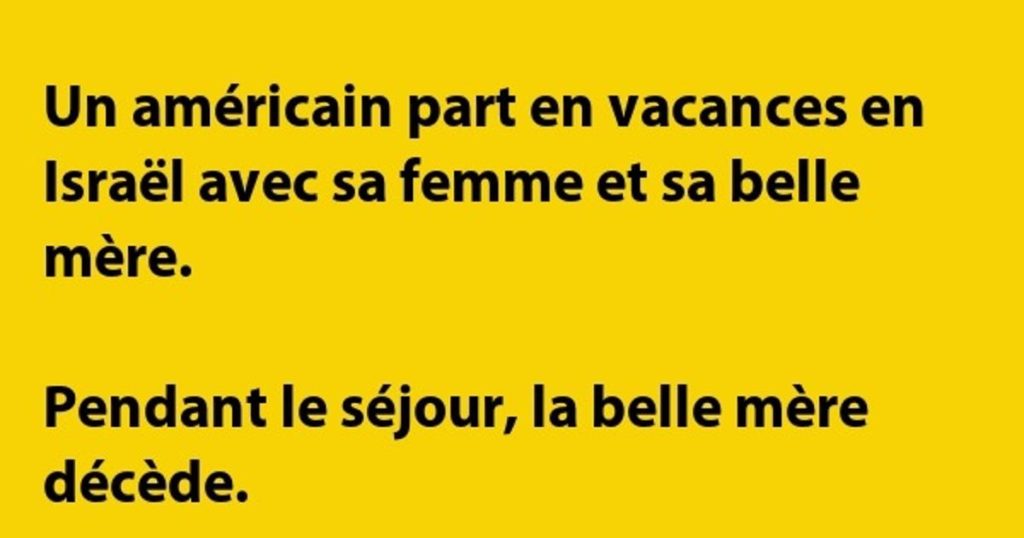 Un américain part en vacances en Israël avec …